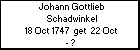 Johann Gottlieb Schadwinkel